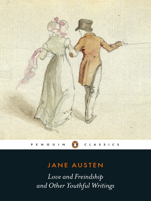 Title details for Love and Freindship by Jane Austen - Wait list